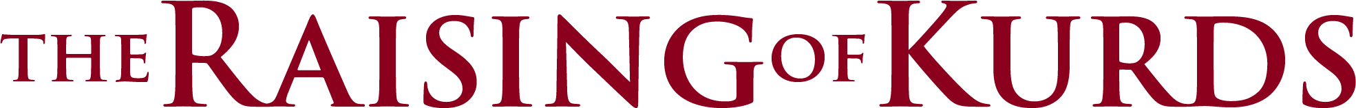 The Raising of Kurds