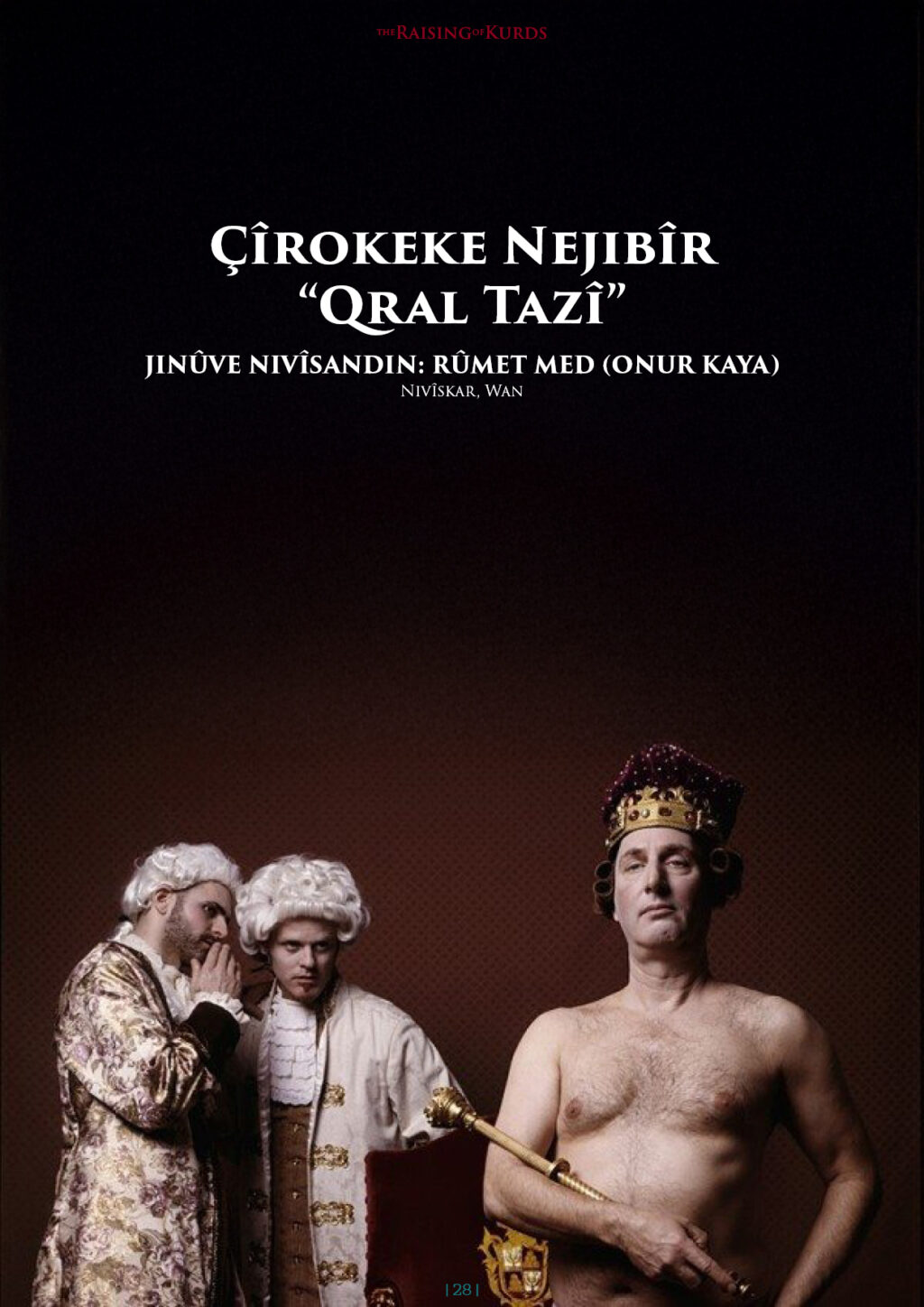 Çîrokeke Nejibîr “Qral Tazî”