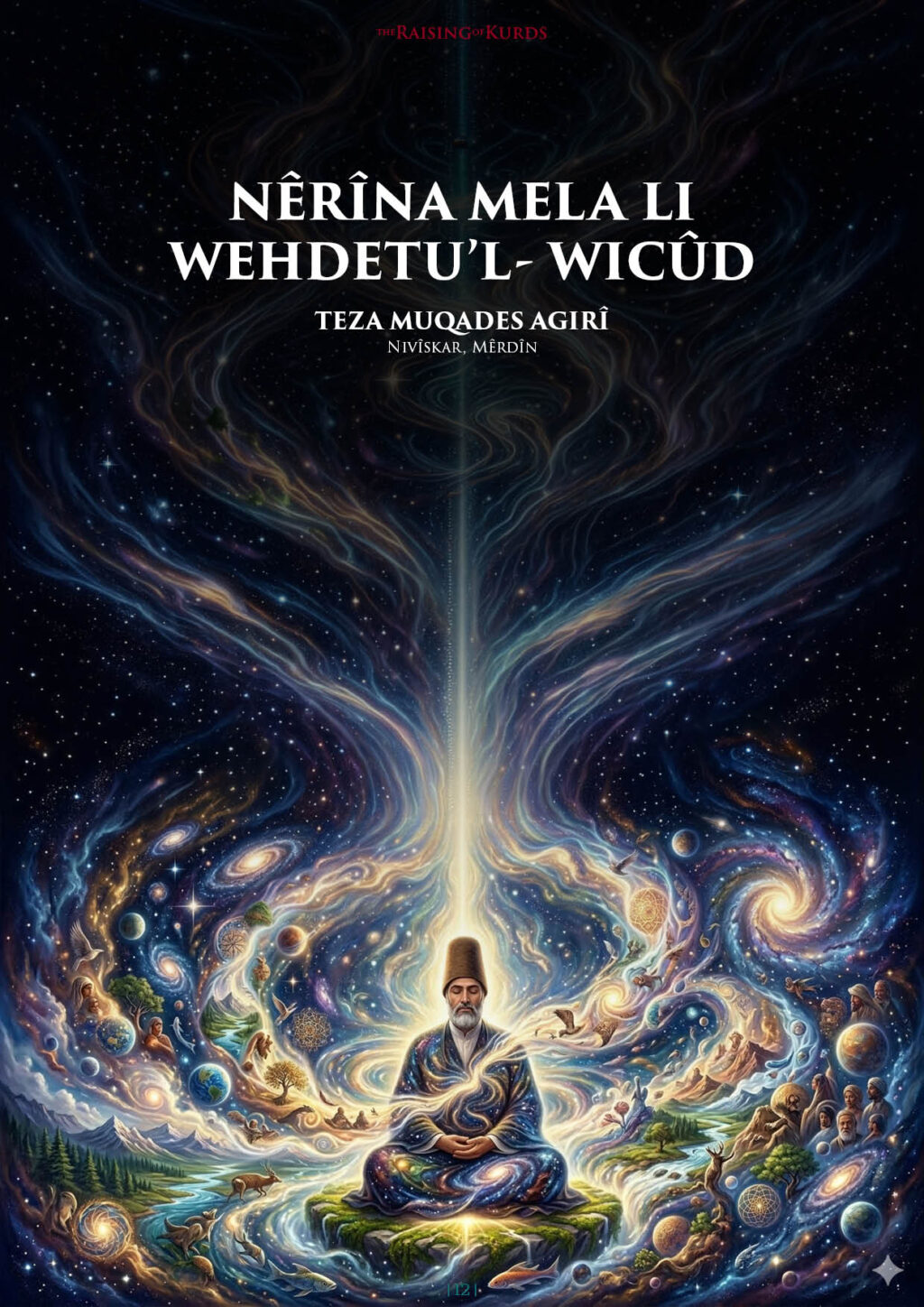 NÊRÎNA MELA LI WEHDETU’L- WICÛD