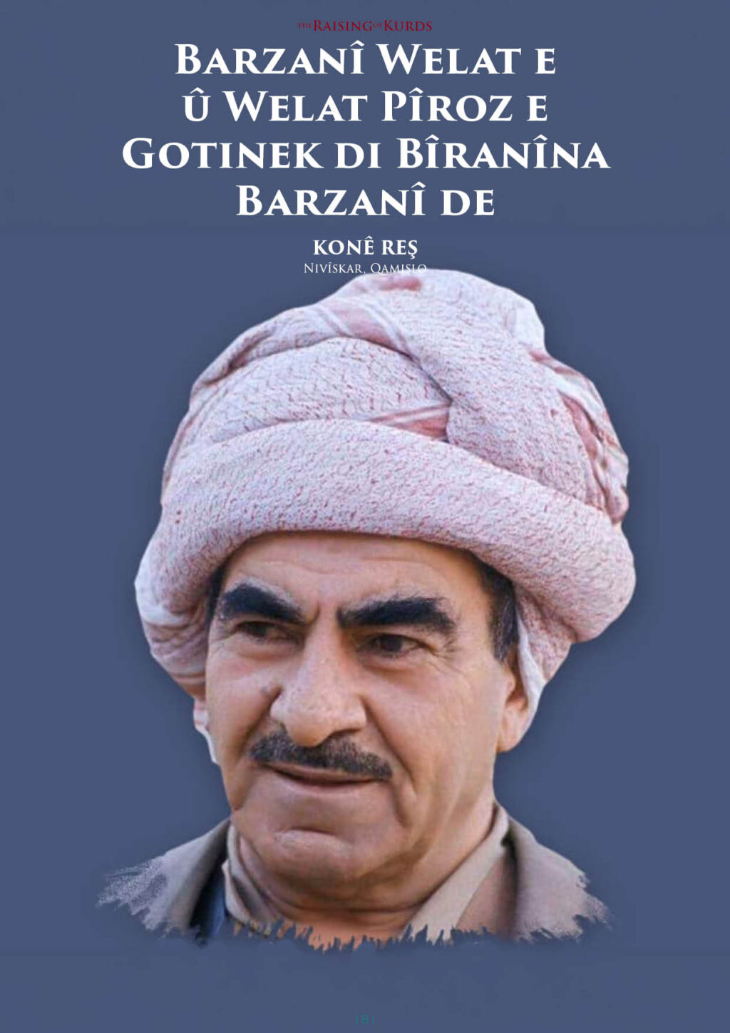 Barzanî Welat e û Welat Pîroz e