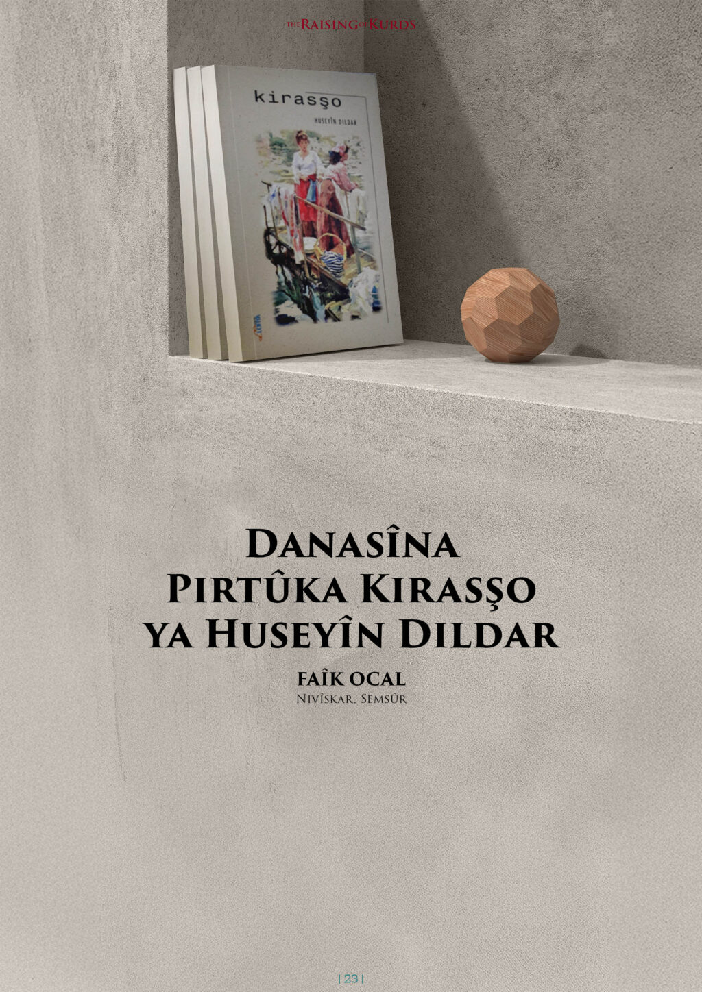 Danasîna Pirtûka Kirasşo ya Huseyîn Dildar